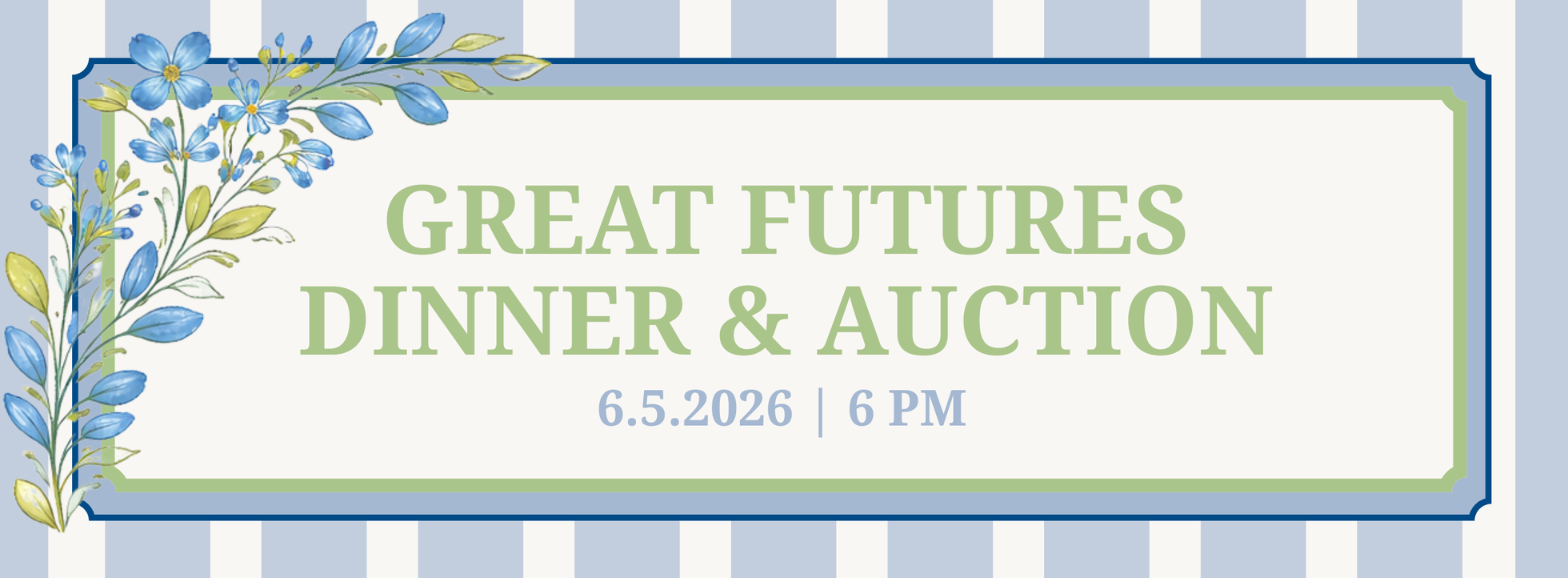 Great Futures Dinner & Auction 2026